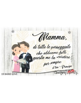 Striscione - Mamma dello Sposo